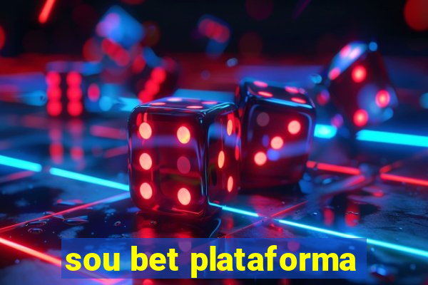 sou bet plataforma